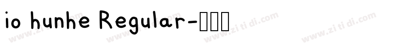 io hunhe Regular字体转换